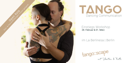 Tango Einstiegs Workshop Berlin | Dancing Communication | Open Role | Fusion geeignet